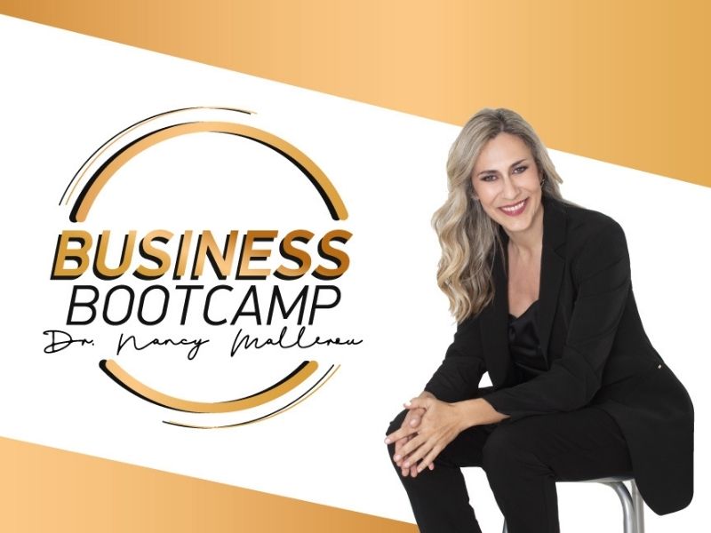 Business Bootcamp από την Δρ. Νάνσυ Μαλλέρου- Restart στην επιχείρησή σας σε 8 εβδομάδες με ένα πρόγραμμα, απόλυτα προσαρμοσμένο στις σύγχρονες ανάγκες.